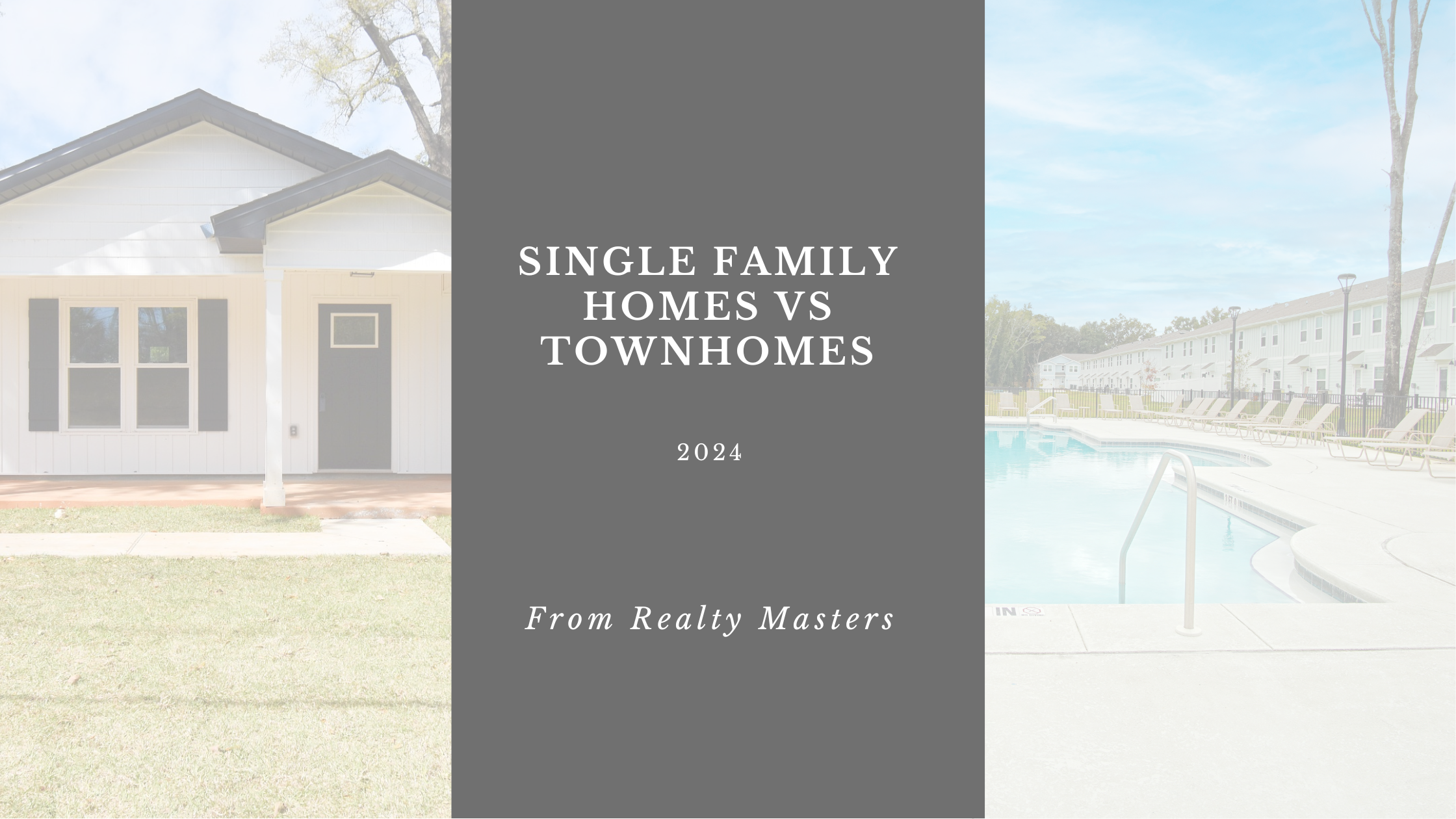 Townhome VS Single Family Homes in Pensacola